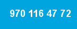970 116 47 72